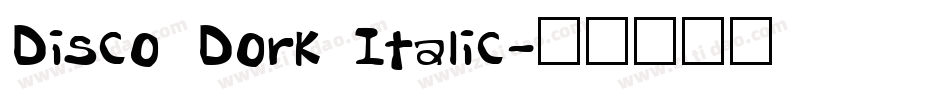 Disco Dork Italic字体转换